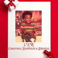 L*a*W - Christmas, Hannukah & Kwanzaa
