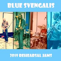 Blue Svengalis - 2019 Rehearsal Jams