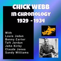 Chick Webb - Complete Jazz Series: 1929-1934 - Chick Webb