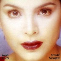 Jamie Rivera - Second Thoughts