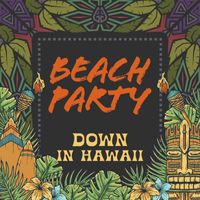Beach Sounds - Hawaiian Beach Sounds: Beach Party Down in Hawaii