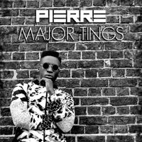 Pierre - Major Tings