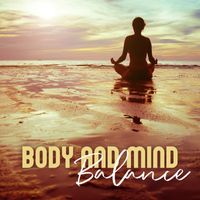 Healing Yoga Meditation Music Consort - Body And Mind Balance: Essential Meditation Set 2022