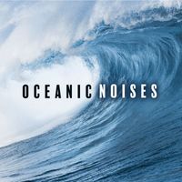 Wave Sound Group - Oceanic Noises: Music to Beat Insomnia