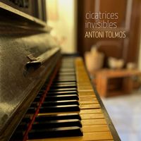 Antoni Tolmos - Cicatrices invisibles