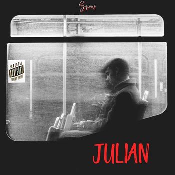 Snow - Julian (Explicit)