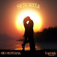 Gio Montana - SEÑORITA