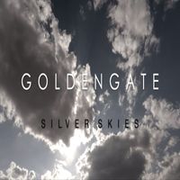 GOLDENGATE - Silver Skies