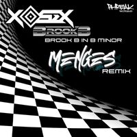 Xosex - Brook B In B Minor (Menges Remix)