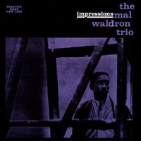 Mal Waldron Trio - Impressions