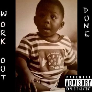 Dune - Work Out (Explicit)