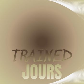 Various Artists - Trained Jours