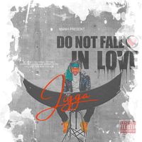 Jigga - Dont Fall In Love (Explicit)