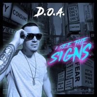 D.O.A - I See the Signs