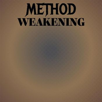 Various Artists - Method Weakening