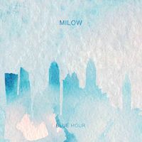 Milow - Blue Hour