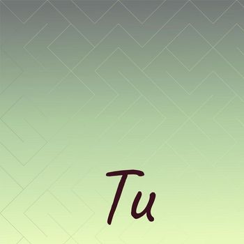 Various Artists - Tu
