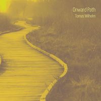 Tomas Wilhelm - Onward Path