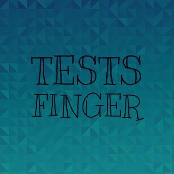 Various Artists - Tests Finger