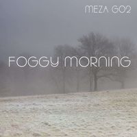 MEZA G02 - FOGGY MORNING