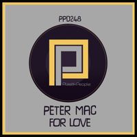 Peter Mac - For Love