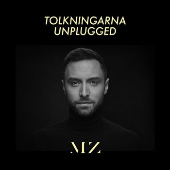 Måns Zelmerlöw - Tolkningarna (Unplugged)