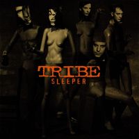 Tribe - Sleeper