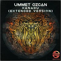 Ummet Ozcan - Xanadu (Extended Version)