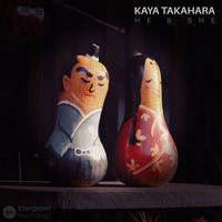 Kaya Takahara - He & She