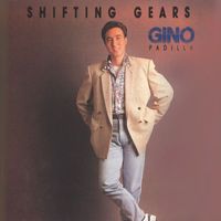 Gino Padilla - Shifting Gears