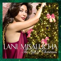 Lani Misalucha - The Gift of Christmas