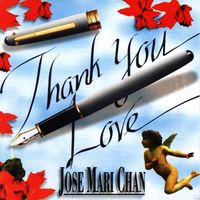 Jose Mari Chan - Thank You Love