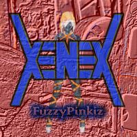 Xenex - FuzzyPinkiz