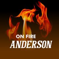 Anderson - On Fire