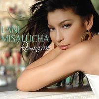Lani Misalucha - Reminisce