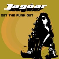 Jagúar - Get the funk out