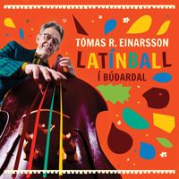 Tómas R. Einarsson - Latínball í Búðardal