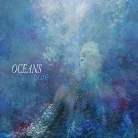 Oceans - Pure