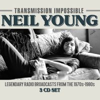 Neil Young - Transmission Impossible