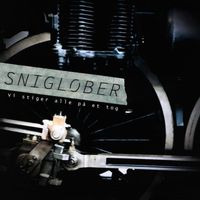 Snigløber - Vi Stiger Alle På Et Tog