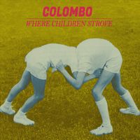 Colombo - WHERE CHILDREN STROVE
