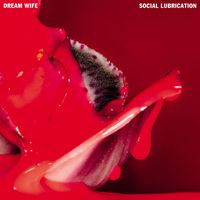 Dream Wife - Hot (Don't Date A Musician)
