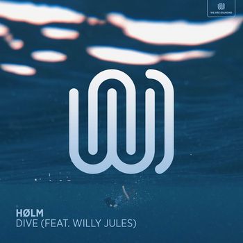 hølm featuring Willy Jules - Dive