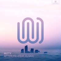 mitty featuring ELSKA - Afterlife