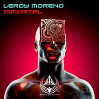 Leroy Moreno - Immortal