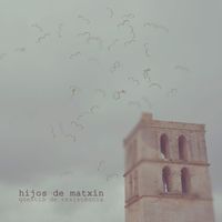 Hijos de Matxín - Qüestió de resistència