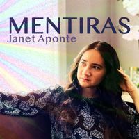 Janet Aponte - Mentiras