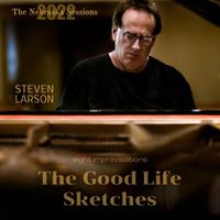 Steven Larson - The Good Life Sketches