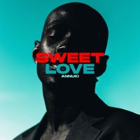 Annuki - Sweet Love (Edit)