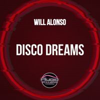 Will Alonso - Disco Dreams (Original Mix)